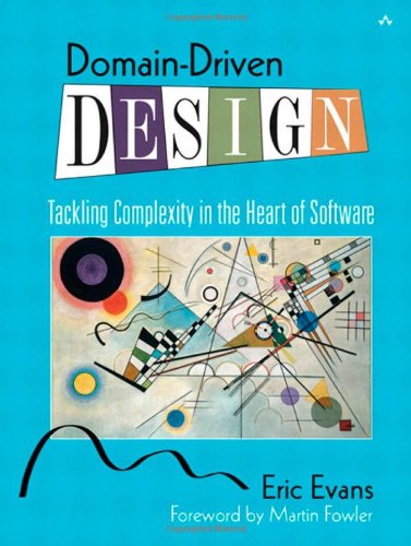 《Domain-Driven Design: Tackling Complexity in the Heart of Software》